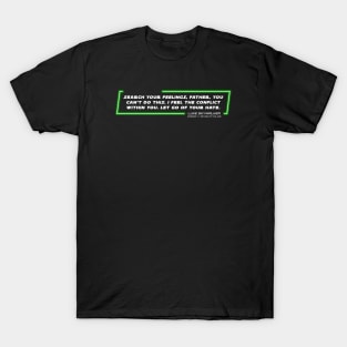 EP6 - LSW - Feelings - Quote T-Shirt